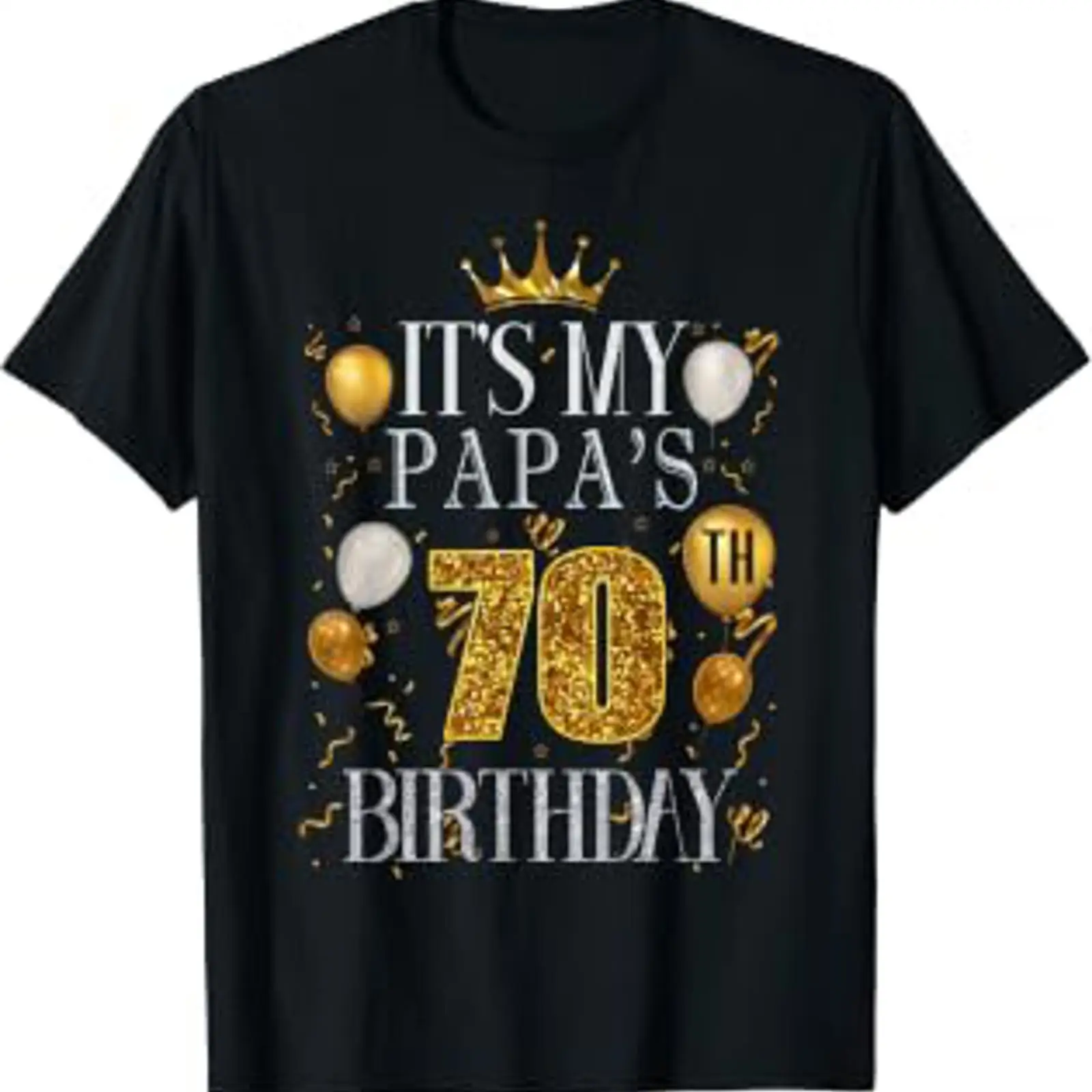 Men'S Fashion For 70 Year Old - تي شيرت It's My Papa's 70th